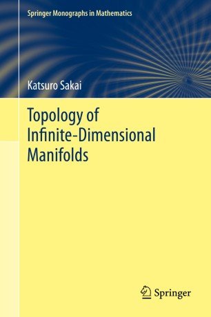 Topology of Infinite Dimensional Manifolds (True EPUB)