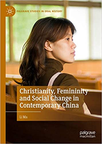 Christianity, Femininity and Social Change in Contemporary China