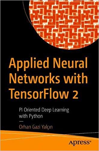 Applied Neural Networks with TensorFlow 2: API Oriented Deep Learning with Python (True PDF, EPUB)