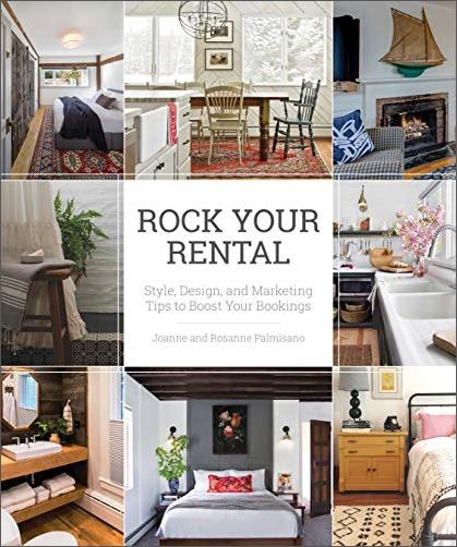 Rock Your Rental: Style, Design, and Marketing Tips to Boost Your Bookings [AZW3]