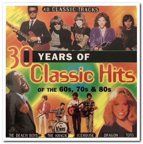 VA - 30 Years of Classic Hits of the 60s, 70s & 80s (1997) - SoftArchive