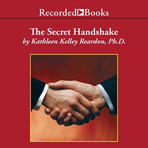 The Secret Handshake: Mastering the Politics of the Business Inner Circle [Audiobook]