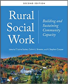Rural Social Work: Building and Sustaining Community Capacity Ed 2