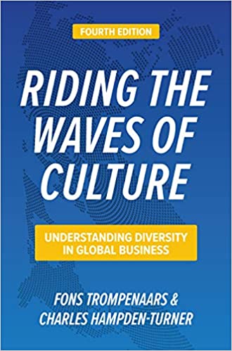 Riding the Waves of Culture: Understanding Diversity in Global Business, 4th Edition
