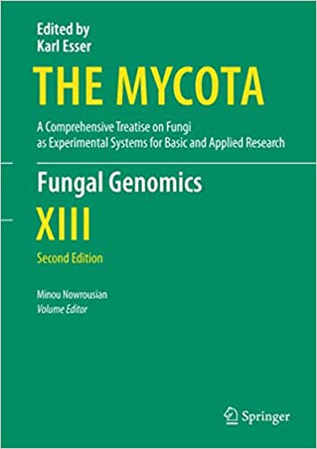 Fungal Genomics (The Mycota (13))