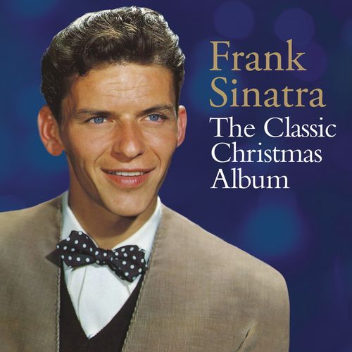 Frank Sinatra   The Classic Christmas Album (2014)