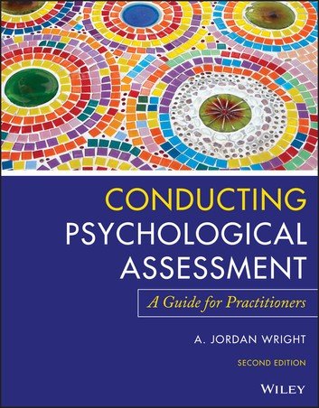 Conducting Psychological Assessment: A Guide for Practitioners, 2nd Edition