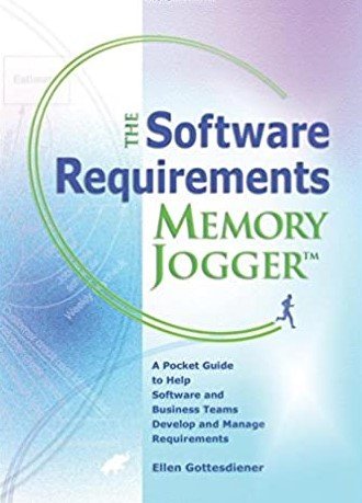 The Software Requirements Memory Jogger