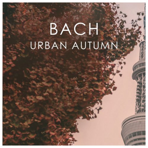 VA   Bach Urban Autumn (2020)
