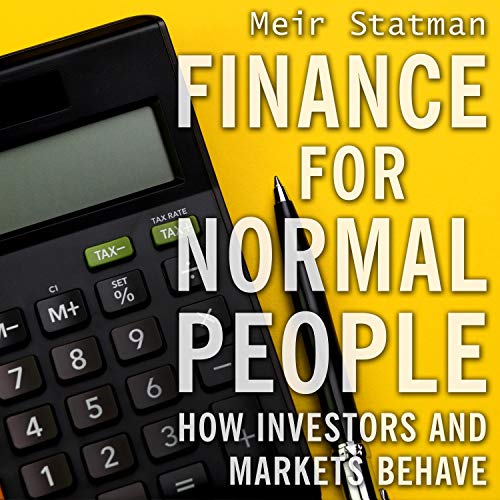 Finance for Normal People: How Investors and Markets Behave, Reprint Edition (Audiobook)