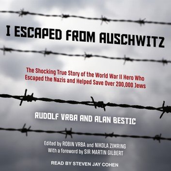I Escaped from Auschwitz [Audiobook]