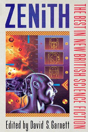 Zenith: The Best in New British Science Fiction