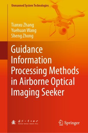 Guidance Information Processing Methods in Airborne Optical Imaging Seeker (True EPUB)