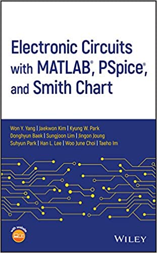 Electronic Circuits with MATLAB, PSpice, and Smith Chart (True PDF, EPUB)