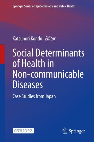 Social Determinants of Health in Non communicable Diseases: Case Studies from Japan
