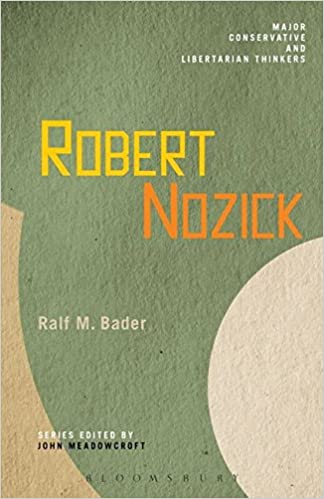 Robert Nozick (Major Conservative & Libertarian Thinkers) Vol. 11