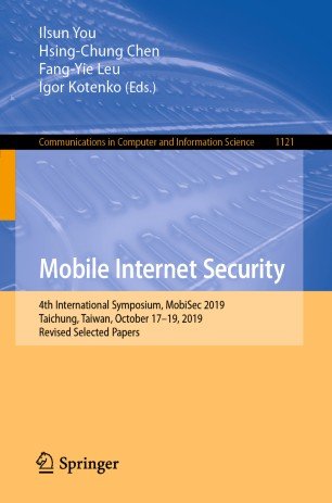 Mobile Internet Security: 4th International Symposium