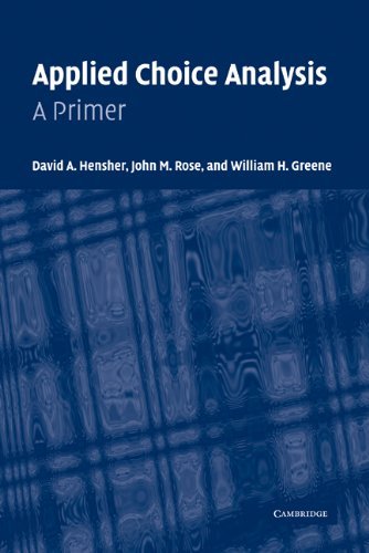 Applied Choice Analysis: A Primer 