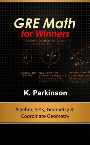 GRE Math for Winners   Algebra, Sets, Geometry & Coordinate Geometry