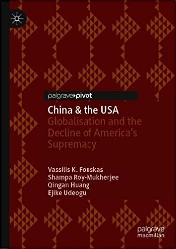 China & the USA: Globalisation and the Decline of America's Supremacy