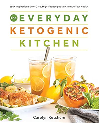 The Everyday Ketogenic Kitchen: With More than 150 Inspirational Low Carb, High Fat Recipes to Maximize Your Health (EPUB)