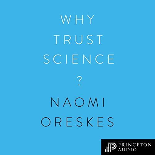 Why Trust Science?: The University Center for Human Values (Audiobook)