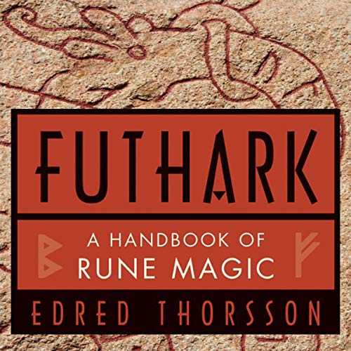 Futhark: A Handbook of Rune Magic [Audiobook]