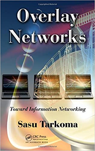 Overlay Networks: Toward Information Networking