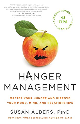 Hanger Management: Master Your Hunger and Improve Your Mood, Mind, and Relationships (AZW3)
