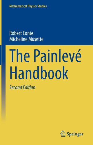 The Painlevé Handbook (Mathematical Physics Studies), 2nd Edition