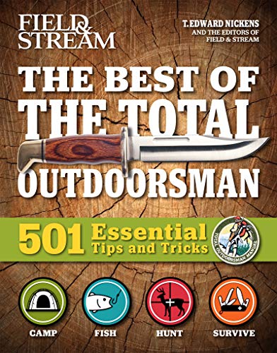 Best of The Total Outdoorsman: 501 Essential Tips and Tricks