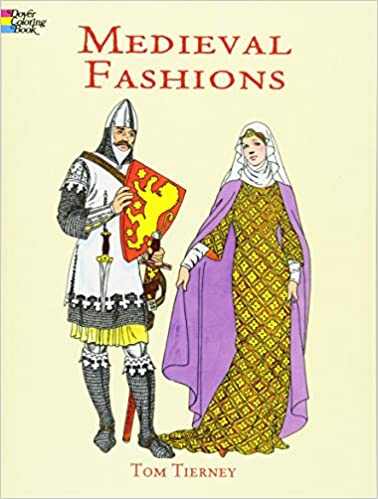 Medieval Fashions Coloring Book