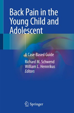 Back Pain in the Young Child and Adolescent: A Case Based Guide