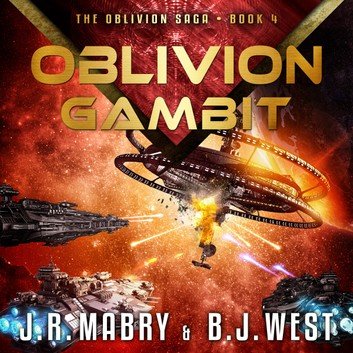 Oblivion Gambit (The Oblivion Saga   Book 4) [Audiobook]