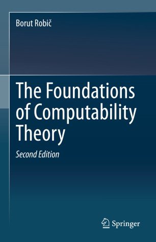 The Foundations of Computability Theory, Second Edition