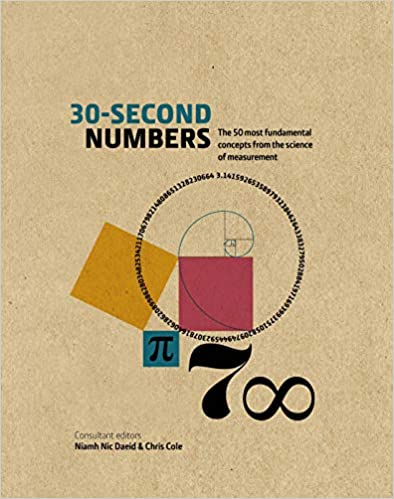 30 Second Numbers: The 50 key topics for understanding numbers and how we use them (True PDF)