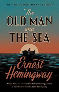 The Old Man and the Sea (Hemingway Library Edition)