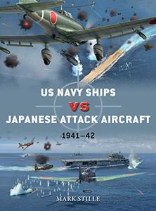 US Navy Ships vs Japanese Attack Aircraft: 1941-42 (EPUB)