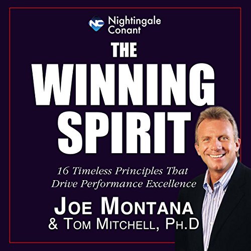 The Winning Spirit: 16 Timeless Principles That Drive Performance Excellence [Audiobook]