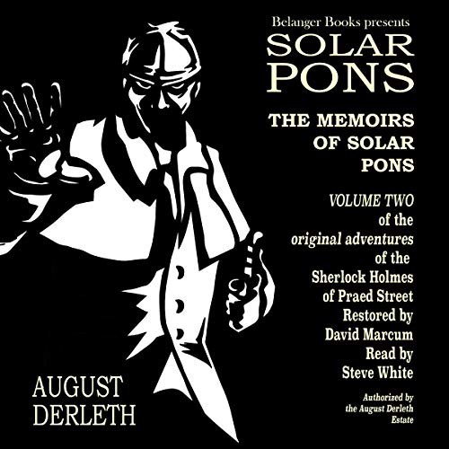 The Memoirs of Solar Pons: The Adventures of Solar Pons, Book 2 (Audiobook)