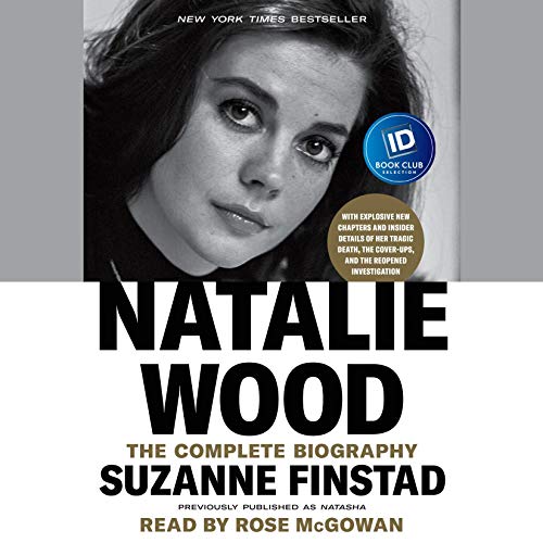 Natalie Wood: The Complete Biography (Audiobook)