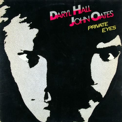 Daryl Hall &amp; John Oates - Private Eyes - 1981 (US), LP 24/96
