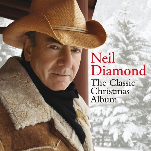 Neil Diamond   The Classic Christmas Album (2013)