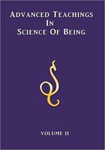 Advanced Teachings in Science of Being Volume 2