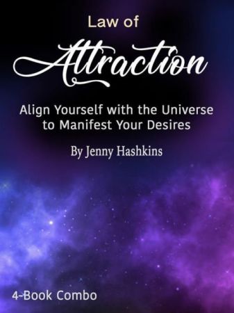 Law of Attraction: Align Yourself with the Universe to Manifest Your Desires (Audiobook)