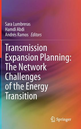 Transmission Expansion Planning: The Network Challenges of the Energy Transition