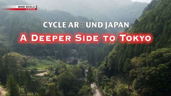 NHK Cycle Around Japan - A Deeper Side to Tokyo (2020) 720p HDTV x265 AAC MVGroup