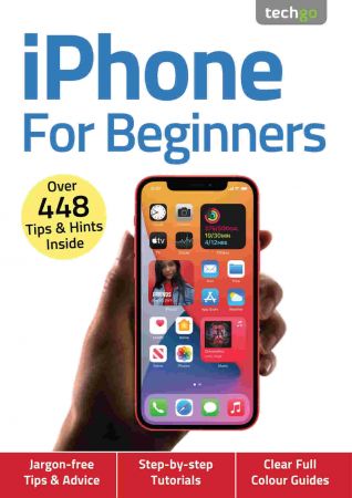 iPhone For Beginners   4th Edition, November 2020