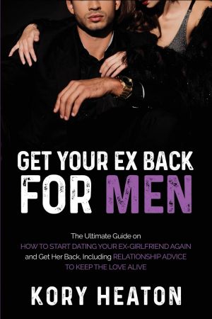 Get Your Ex Back for Men