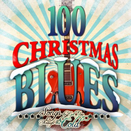 VA - 100 Christmas Blues: Songs to Get You Through the Cold (2011)